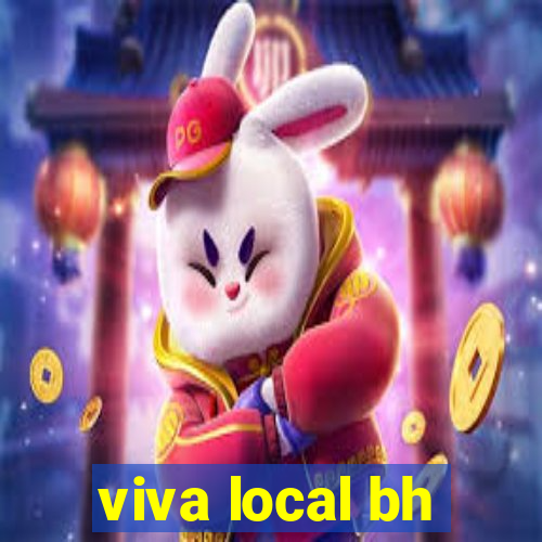 viva local bh